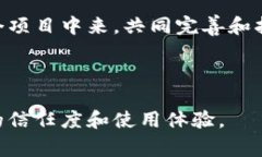 “TPWallet开源”是指TPWallet这一数字钱