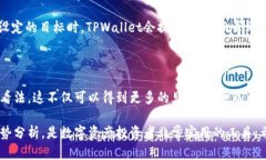 要查看币种行情，你可以通过TPWallet应