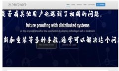 看起来你遇到了手机TPWallet提示脚本错